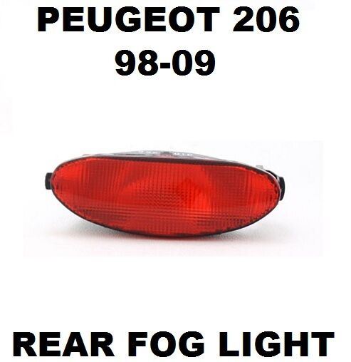 PEUGEOT 206 98-09 REAR RED FOG LIGHT LAMP INCLUDING CC, VAN AND HATCHBACK NEW