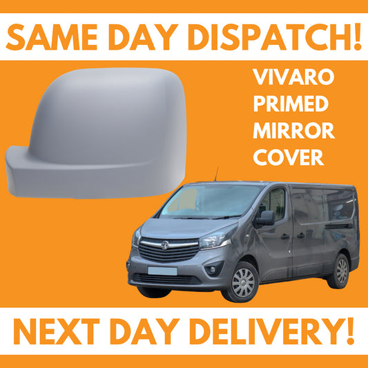 Vauxhall/Opel Vivaro 2014-2019 Wing Mirror Cover Primed Left Side