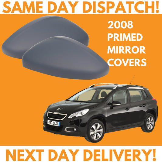 Peugeot 2008 2013-2020 Wing Mirror Covers Primed Left & Right Pair