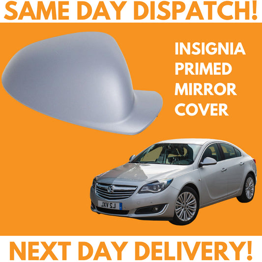 Vauxhall Insignia MK1 2008-2017 Primed Door Wing Mirror Cover Drivers Side Right