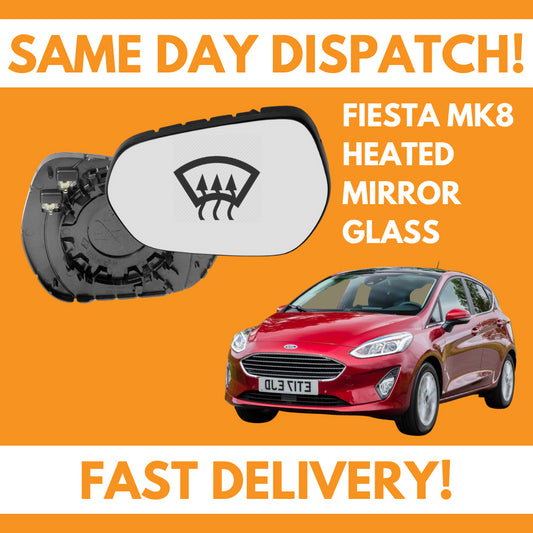 Ford Fiesta MK8 2017-2021 Heated Door Wing Mirror Glass UK Left Passenger Side