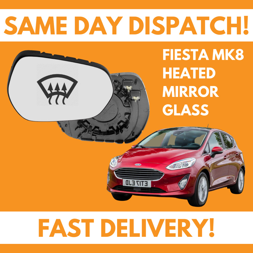Ford Fiesta MK8 2017-2021 Heated Door Wing Mirror Glass UK Right Drivers Side