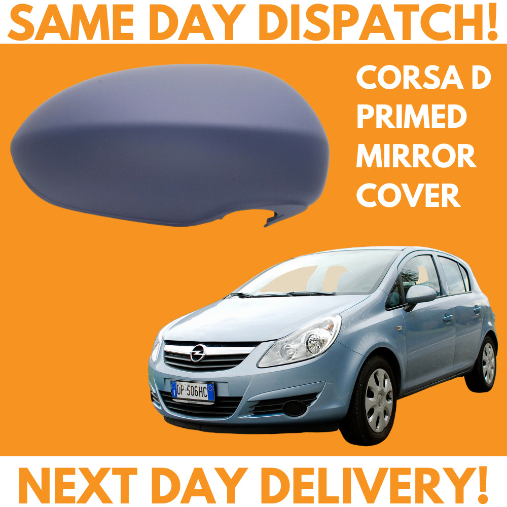 Vauxhall Corsa D 2006-2015 Wing Mirror Cover Primed Right Side